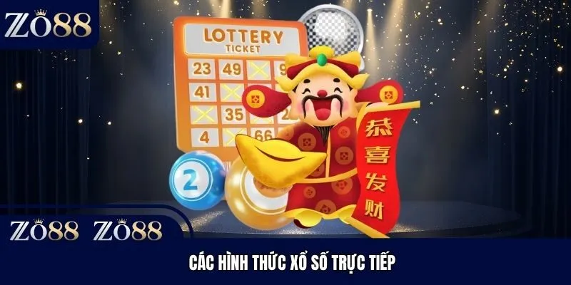 Các hình thức xổ số trực tiếp