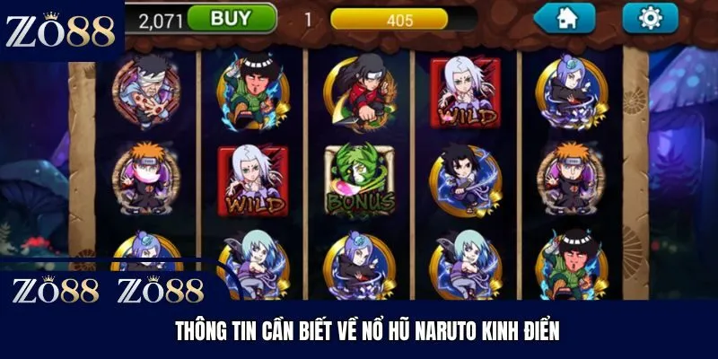 Thông tin cần biết về nổ hũ Naruto kinh điển